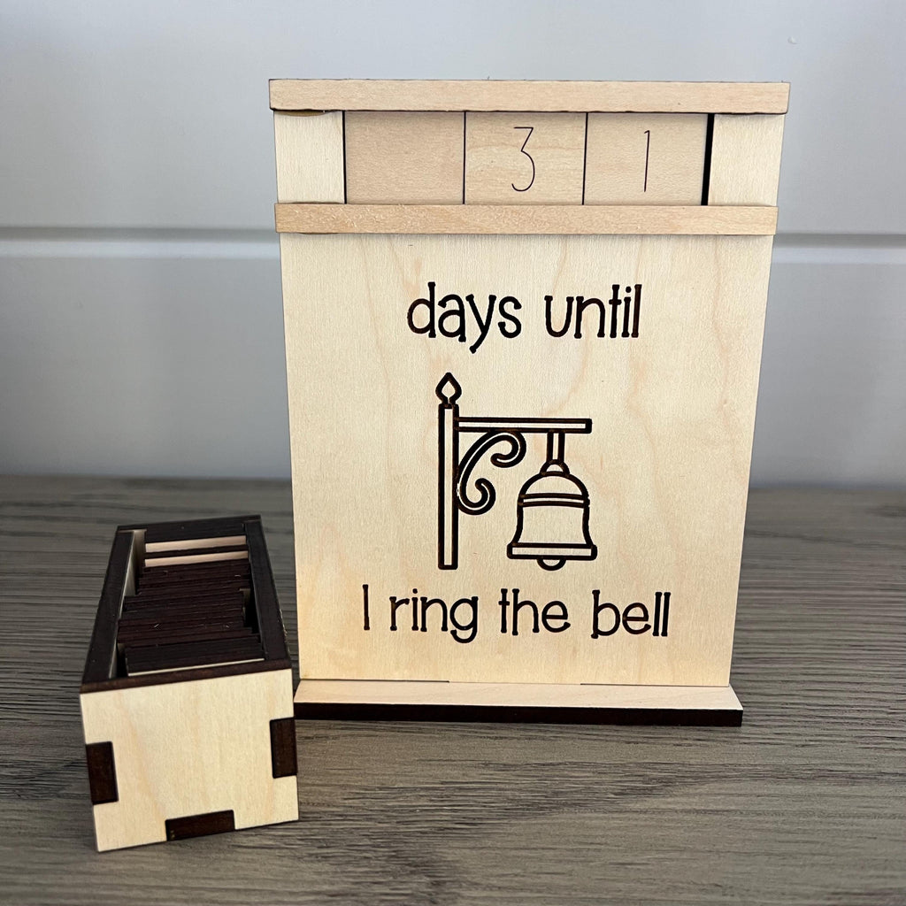 Days Until I Ring The Bell Wood Countdown