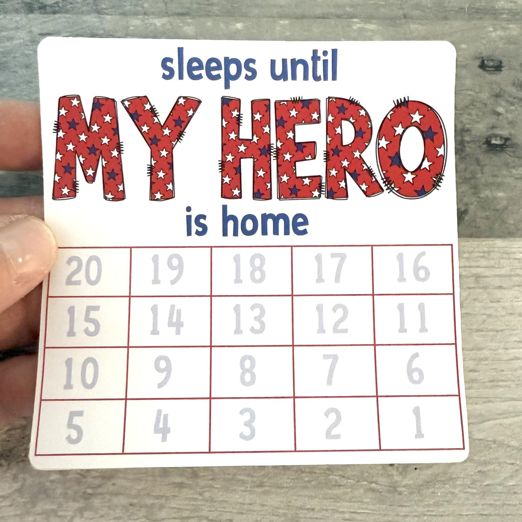 Sleeps Until My Hero Is Home Small Countdown Sticker
