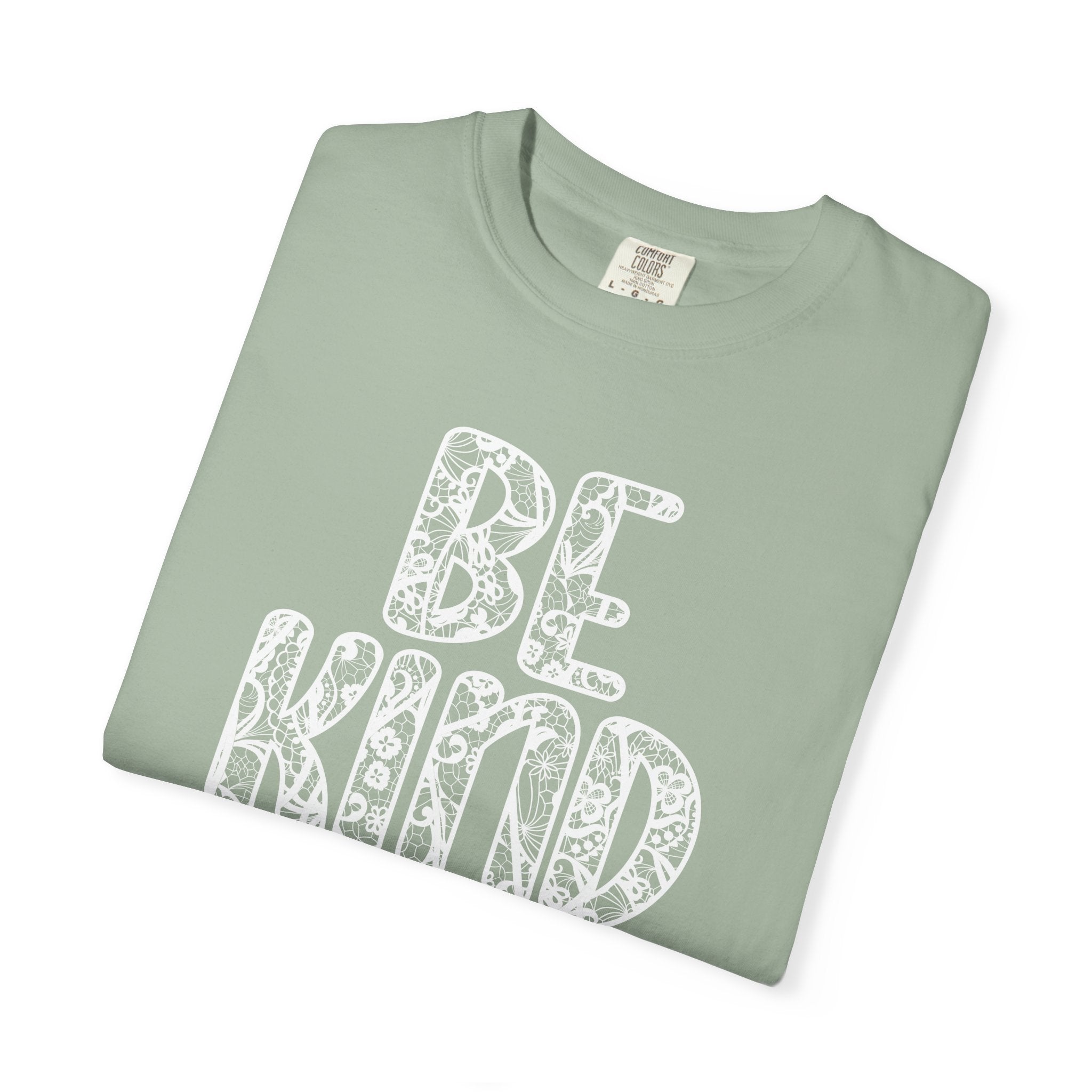 Lace Be Kind Shirt - Cute Be Kind Shirt, Compassion shirt, Casual Wear, Comfort Color shirt