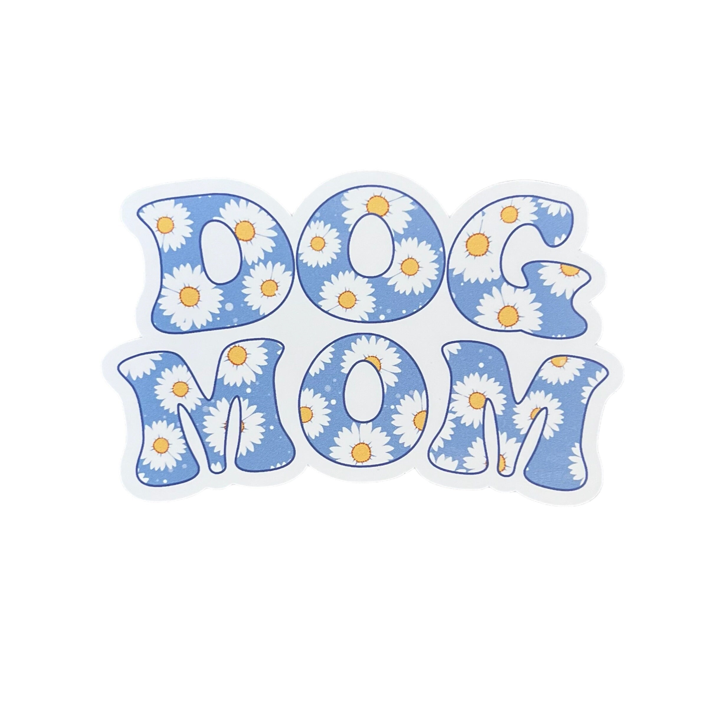Dog Mom Sticker