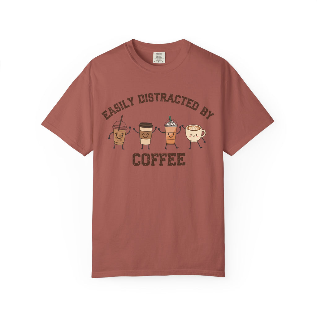 Easily Distracted By Coffee T-Shirt