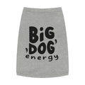 Big Dog Energy Pet Tank Top