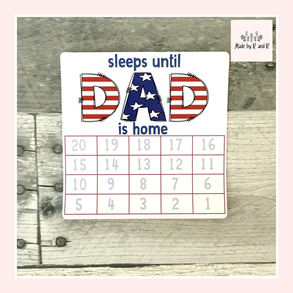 Sleeps Until Dad Is Home Small Countdown Sticker