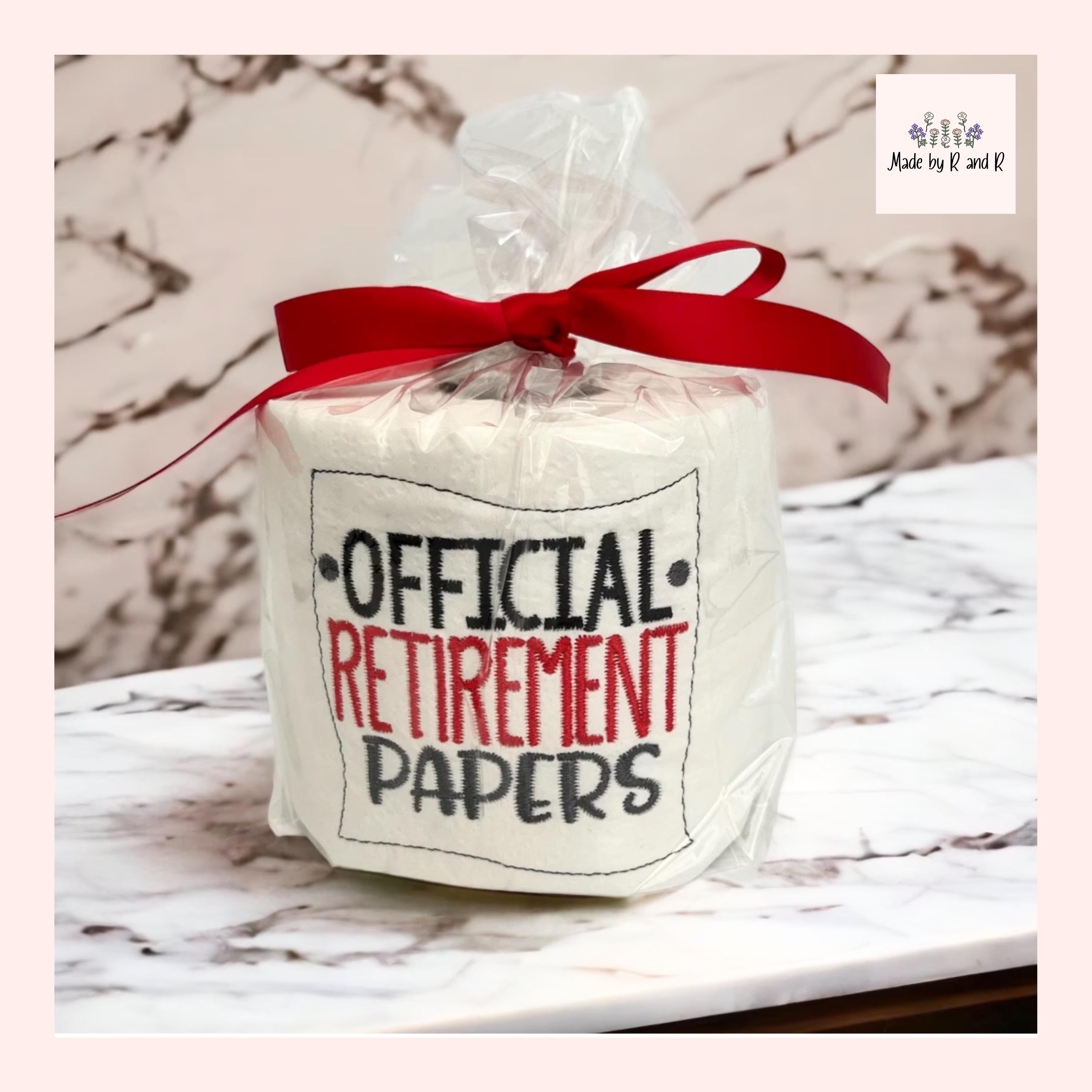 Official Retirement Papers Embroidered Toilet Paper