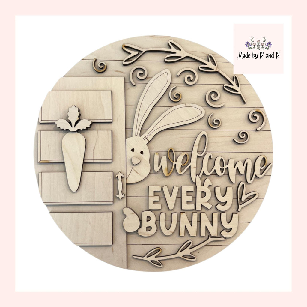 Welcome Every Bunny Wood Sign Cut Outs