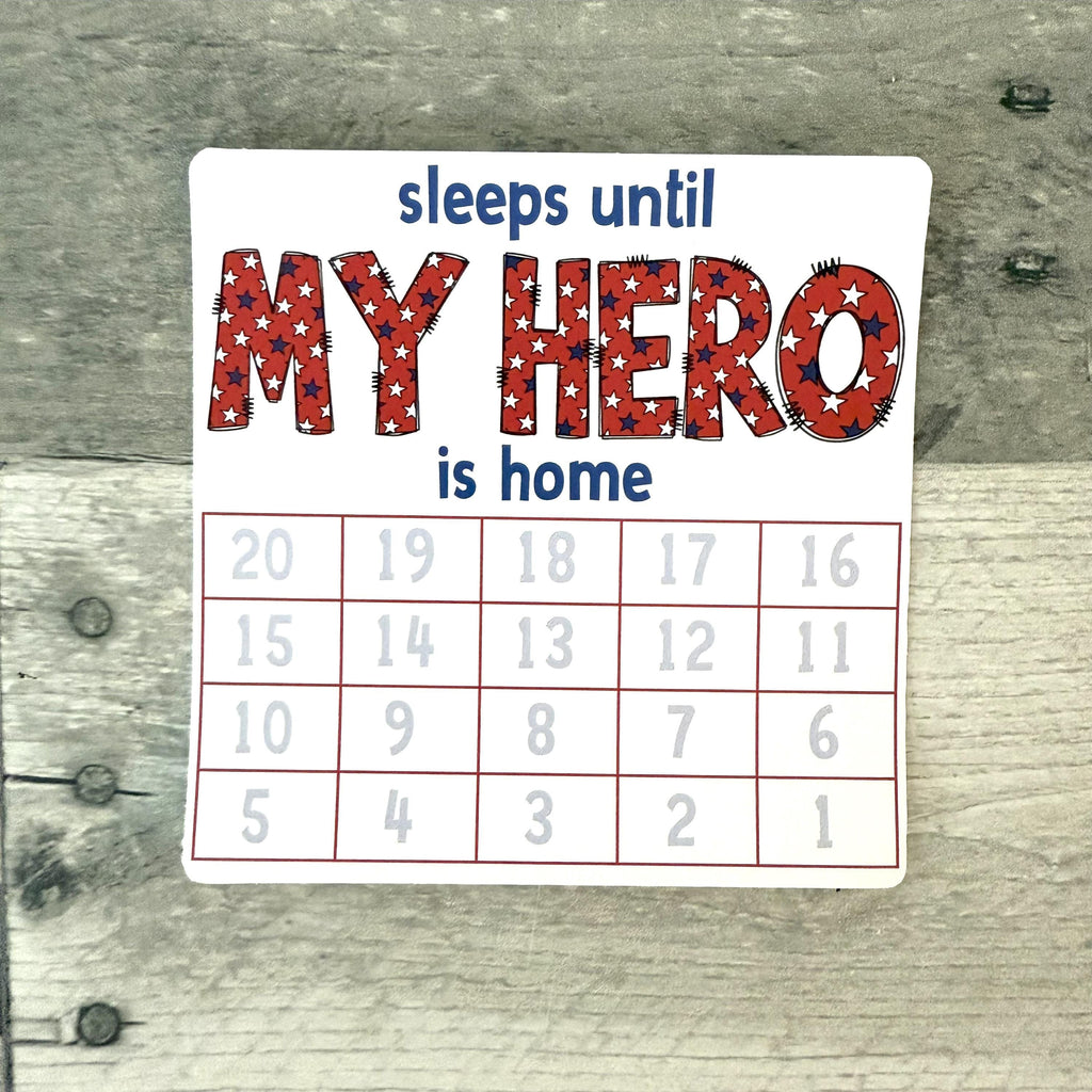 Sleeps Until My Hero Is Home Small Countdown Sticker