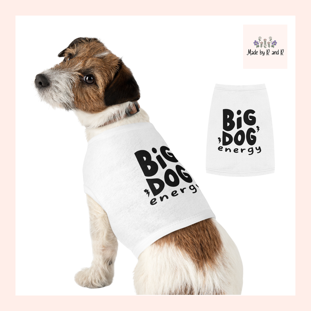Big Dog Energy Pet Tank Top