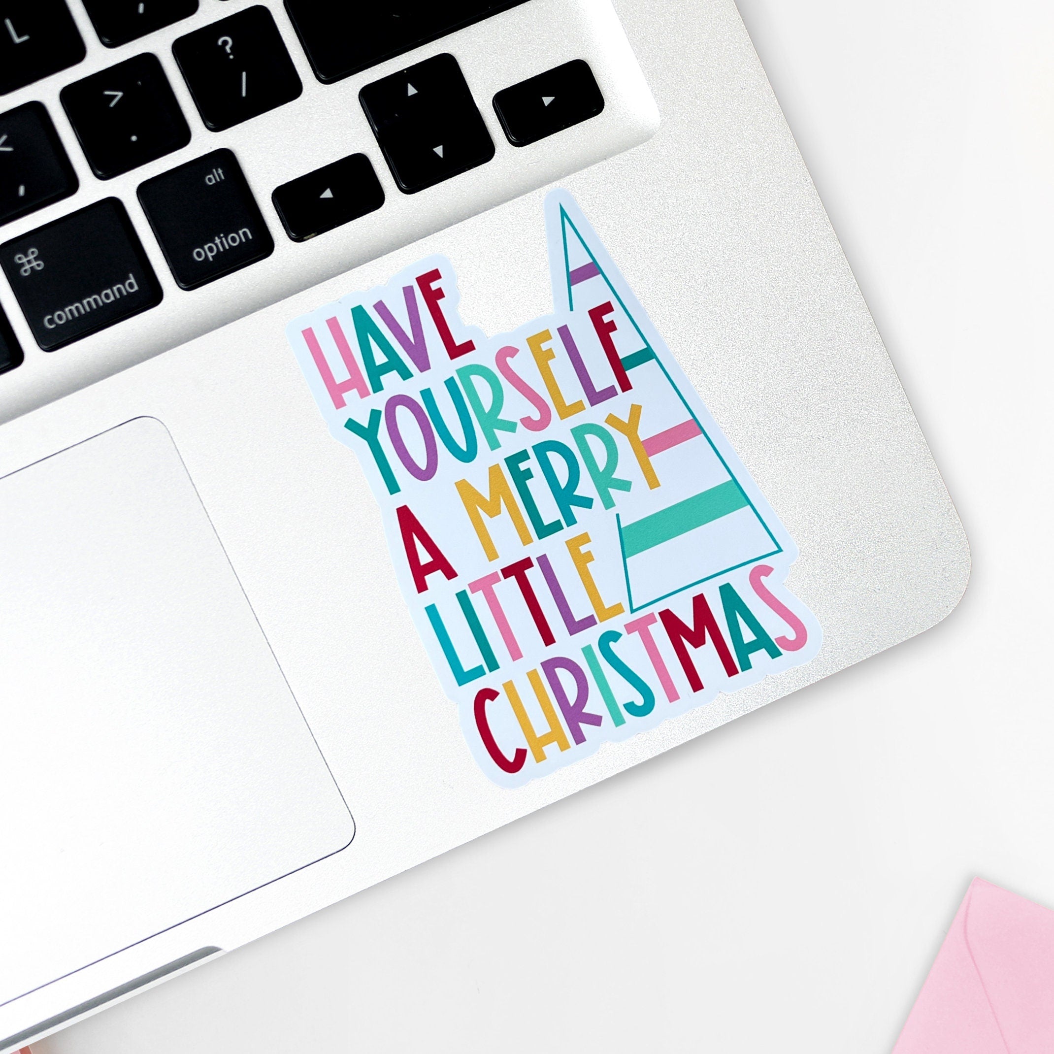Have Yourself a Merry Little Christmas Sticker