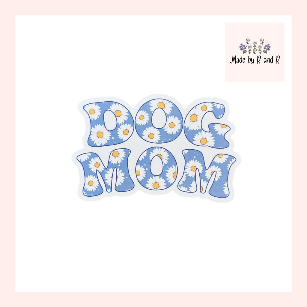 Dog Mom Sticker