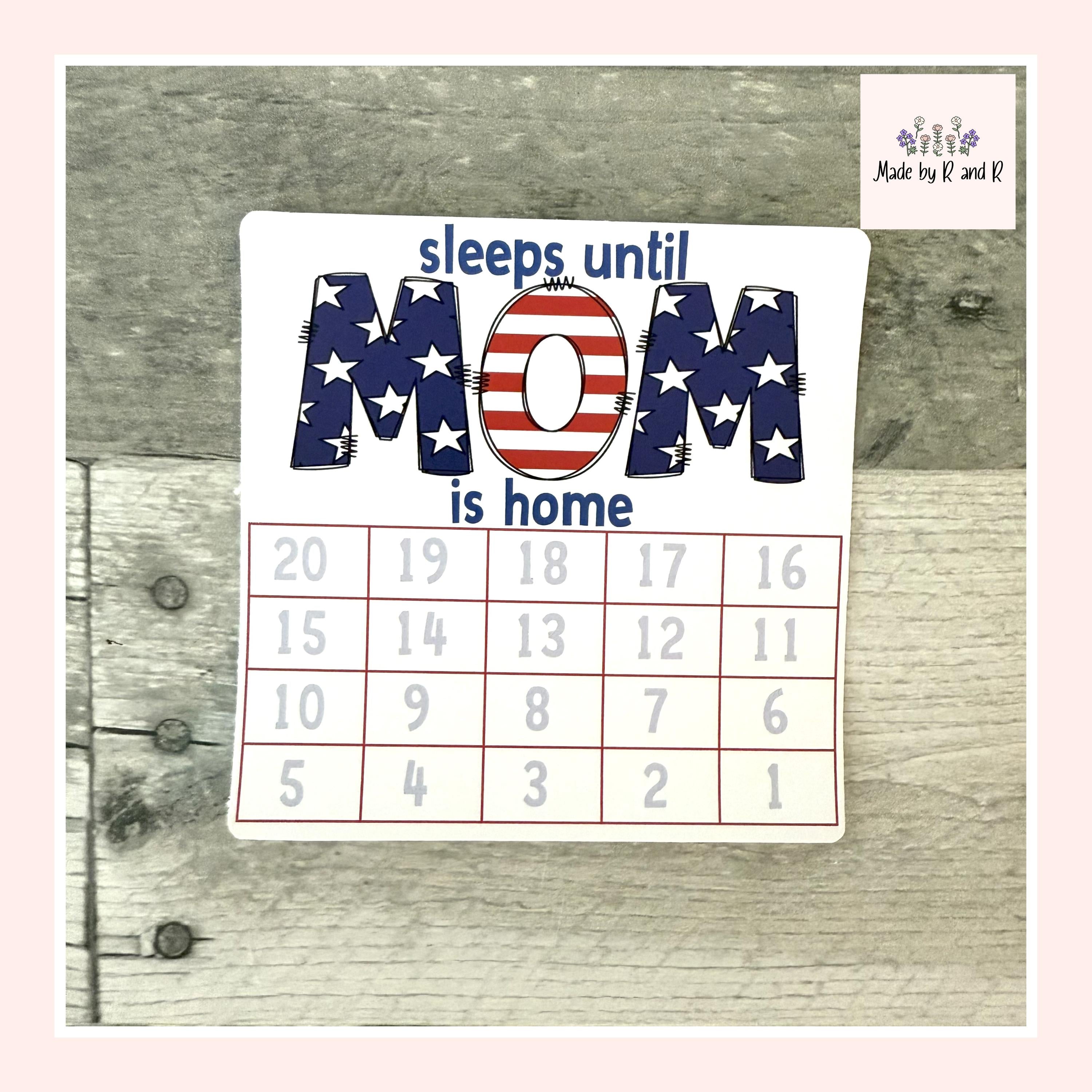 Sleeps Until Mom Is Home Small Countdown Sticker