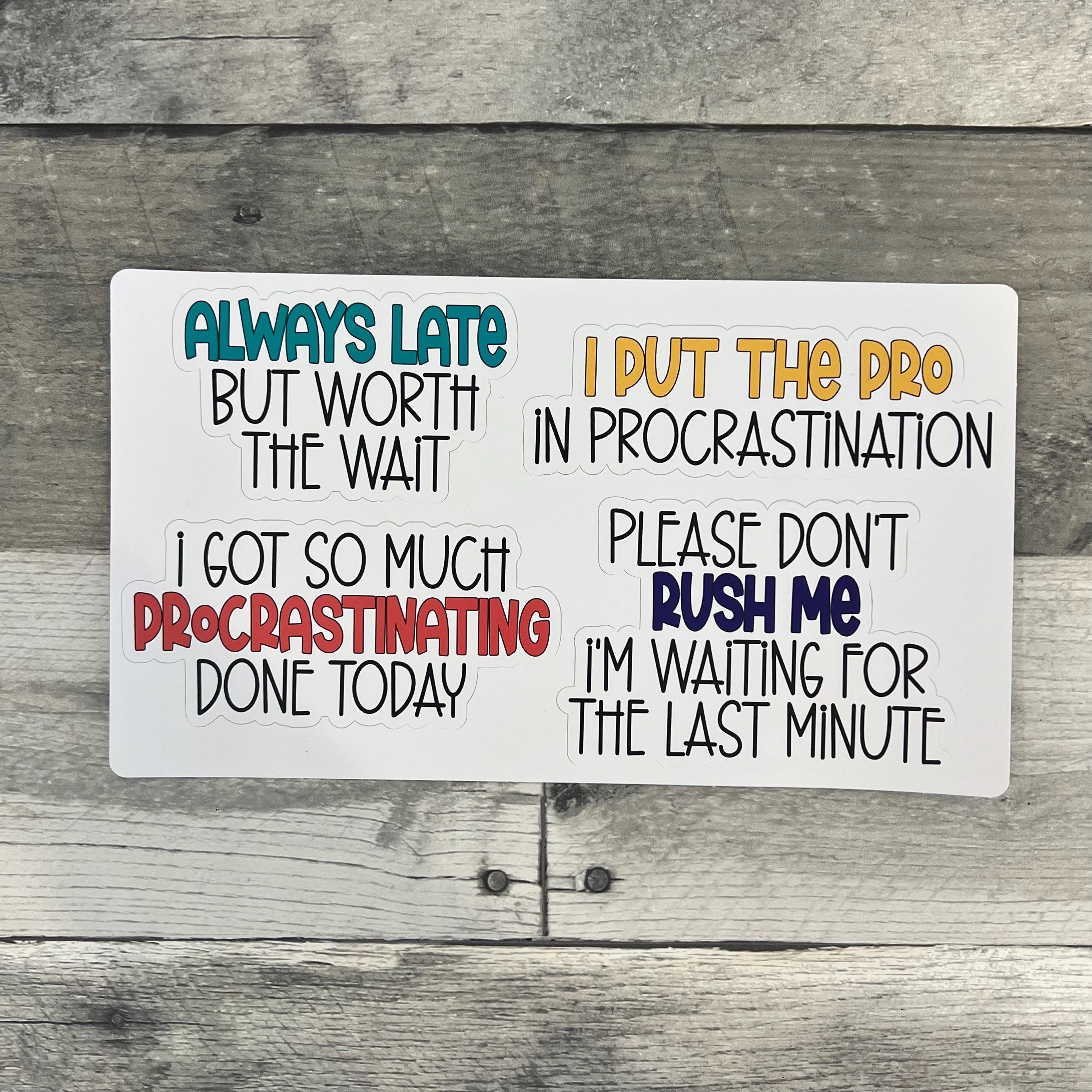 Funny Procrastination Stickers