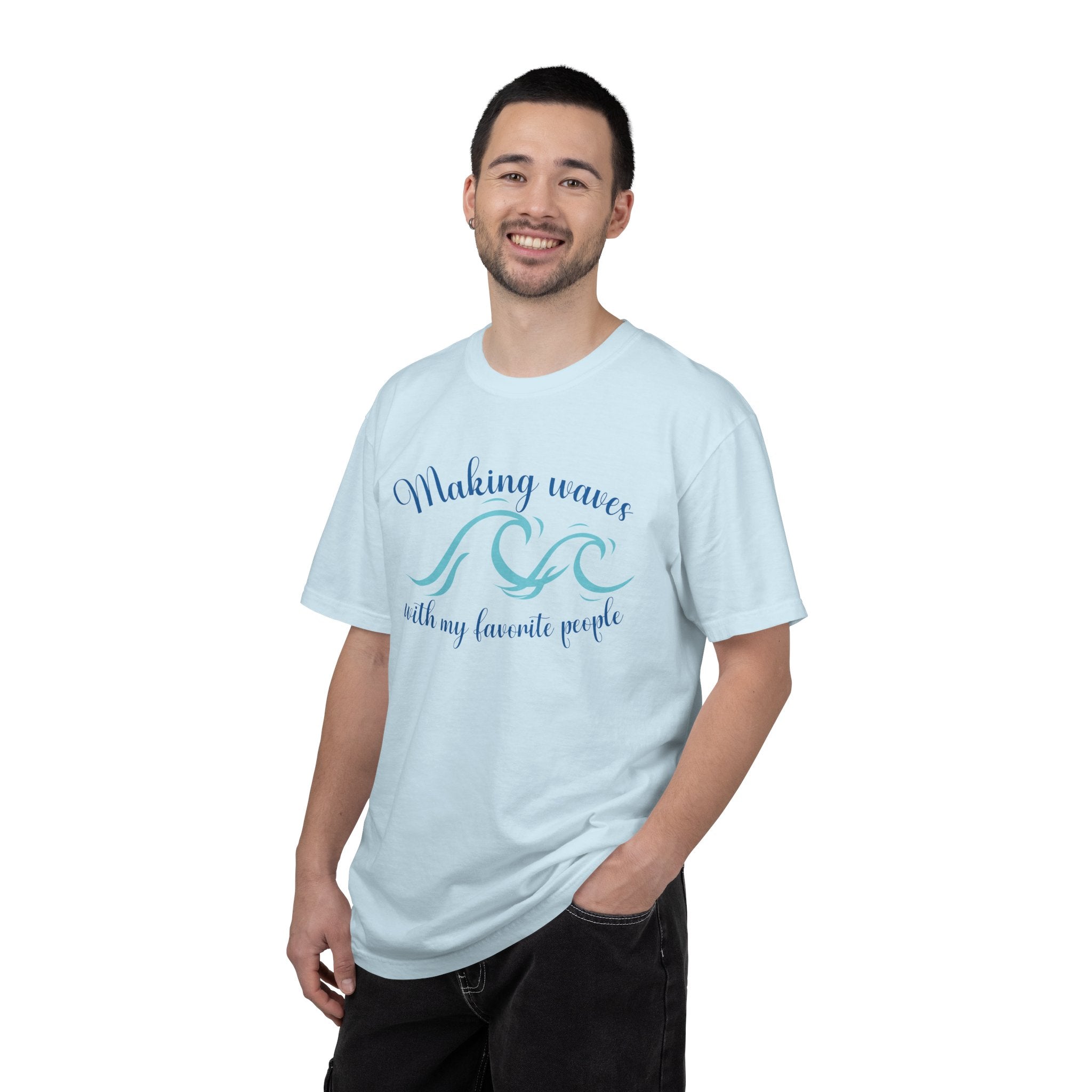 Making Waves With My Favorite People - Casual Wear, Comfort Color shirt, Cruise Shirt