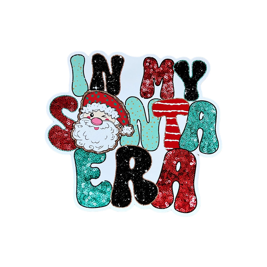 In My Santa Era Sticker