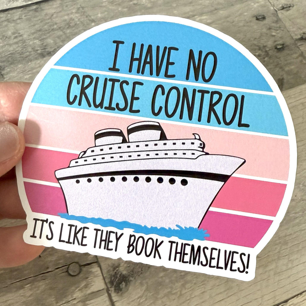 I Have No Cruise Control Sticker (Set of 3)
