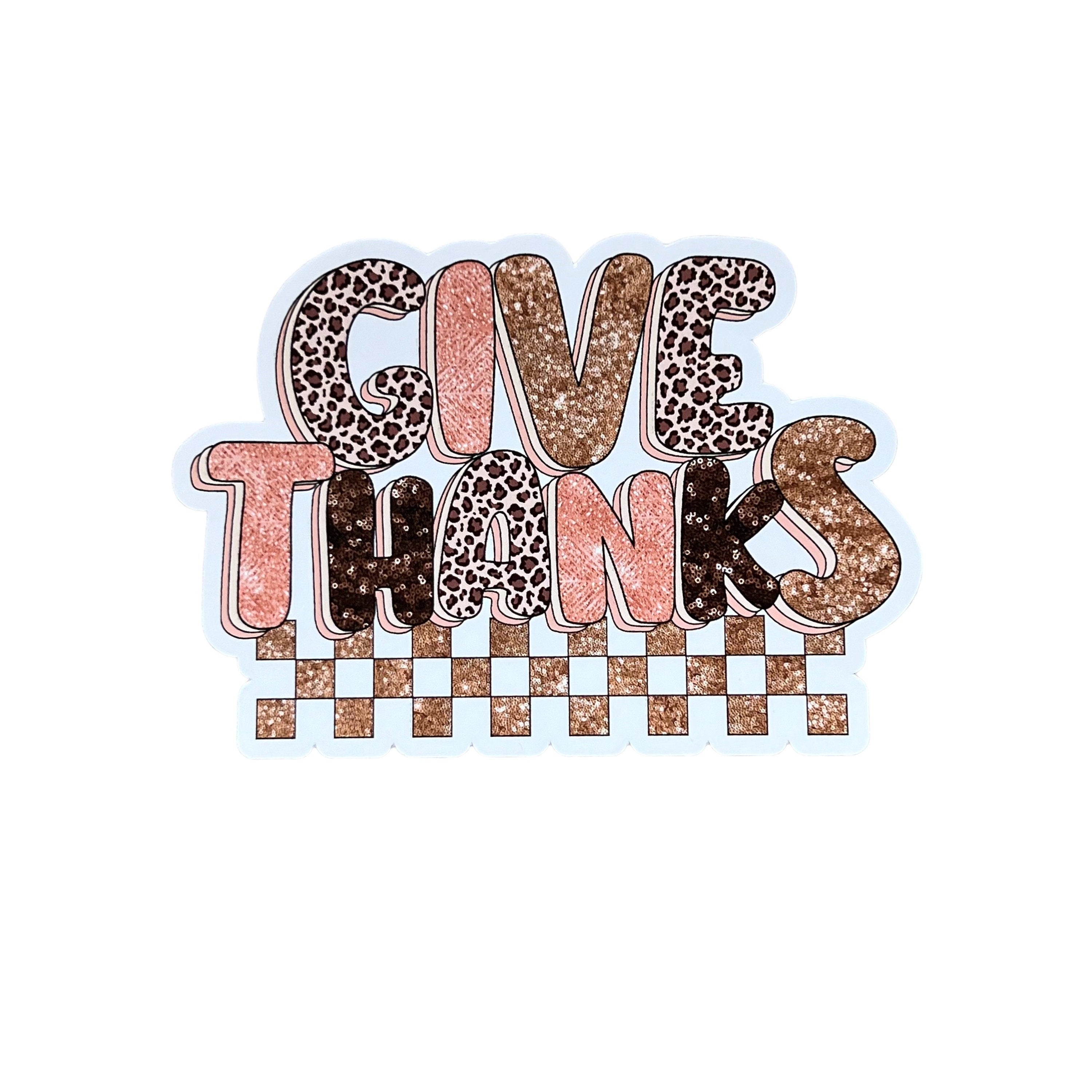 Give Thanks Sticker