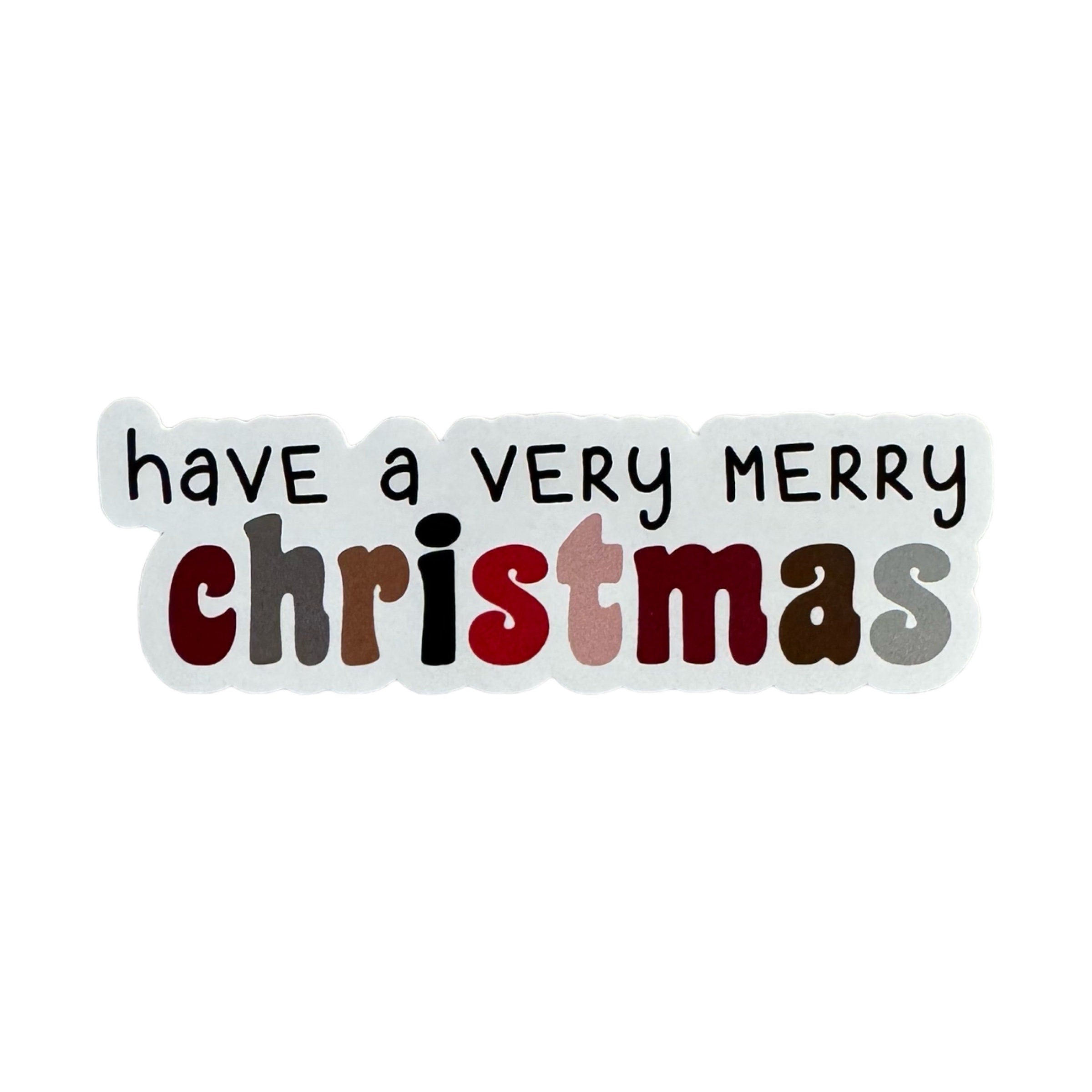 Have A Very Merry Christmas Sticker