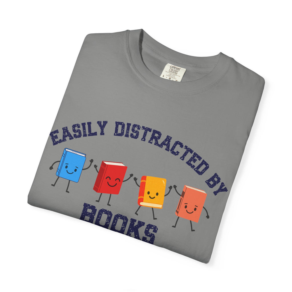 Easily Distracted By Books T-Shirt