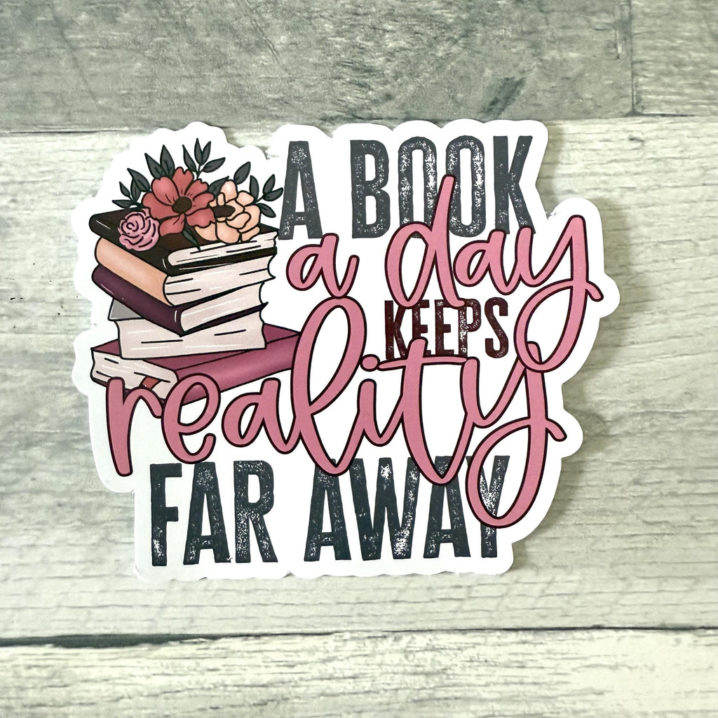 A Book A Day Keeps Reality Far Away