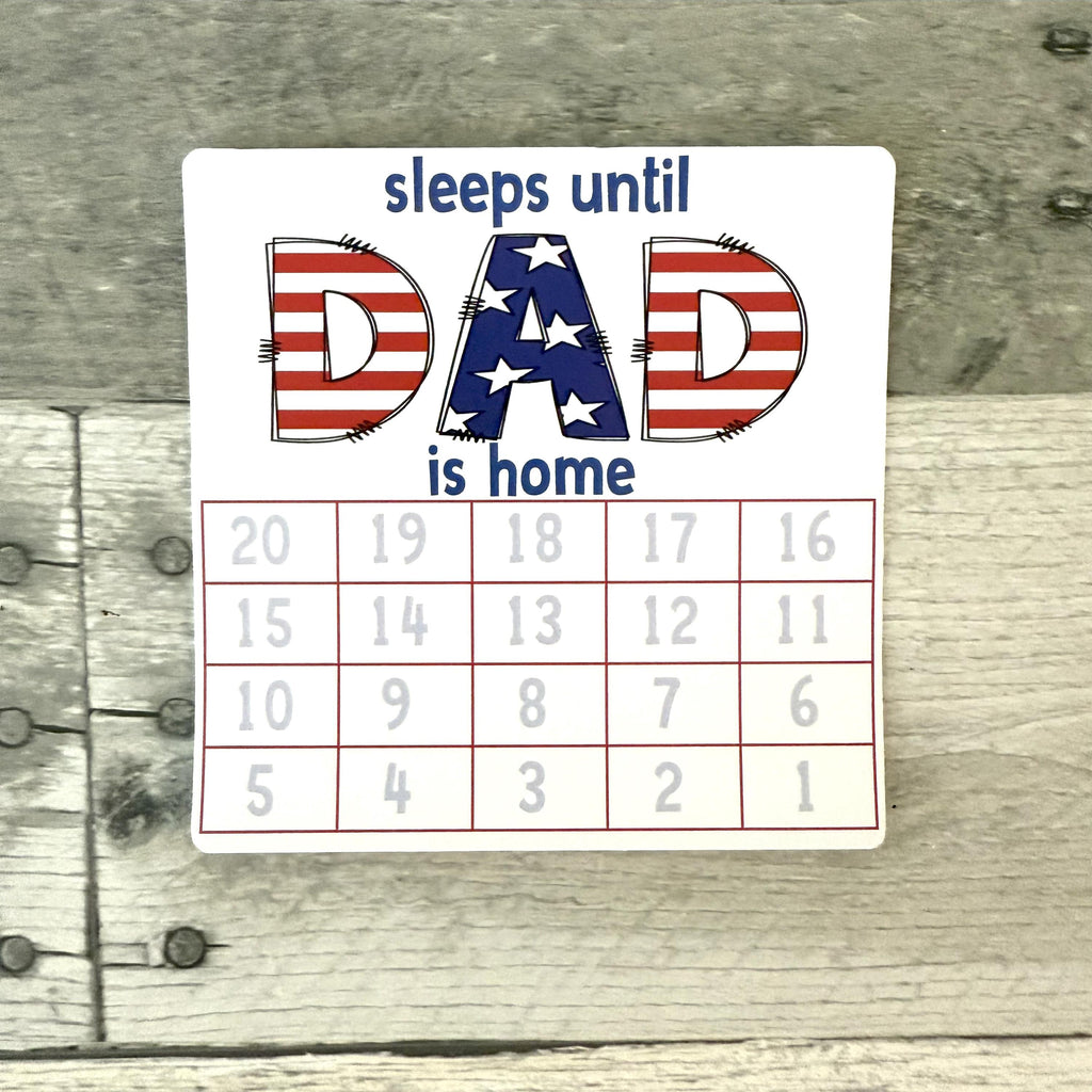 Sleeps Until Dad Is Home Small Countdown Sticker