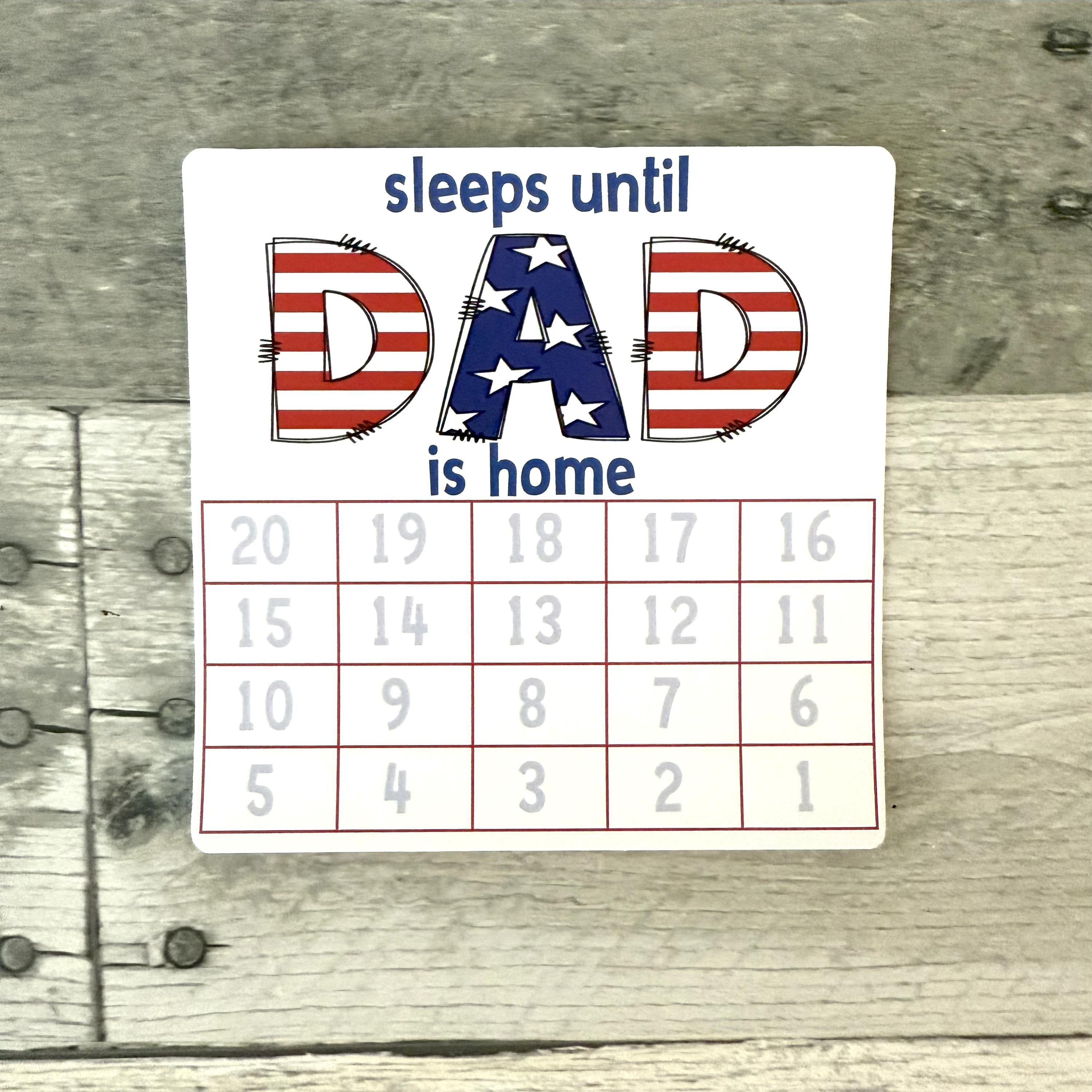 Sleeps Until Dad Is Home Small Countdown Sticker
