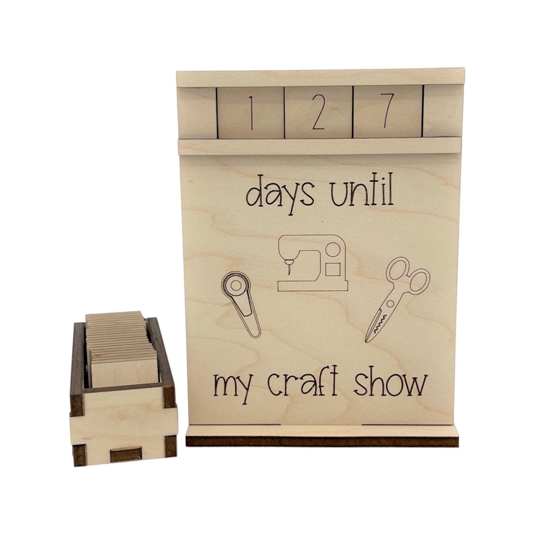Days Until My Craft Show Wood Countdown