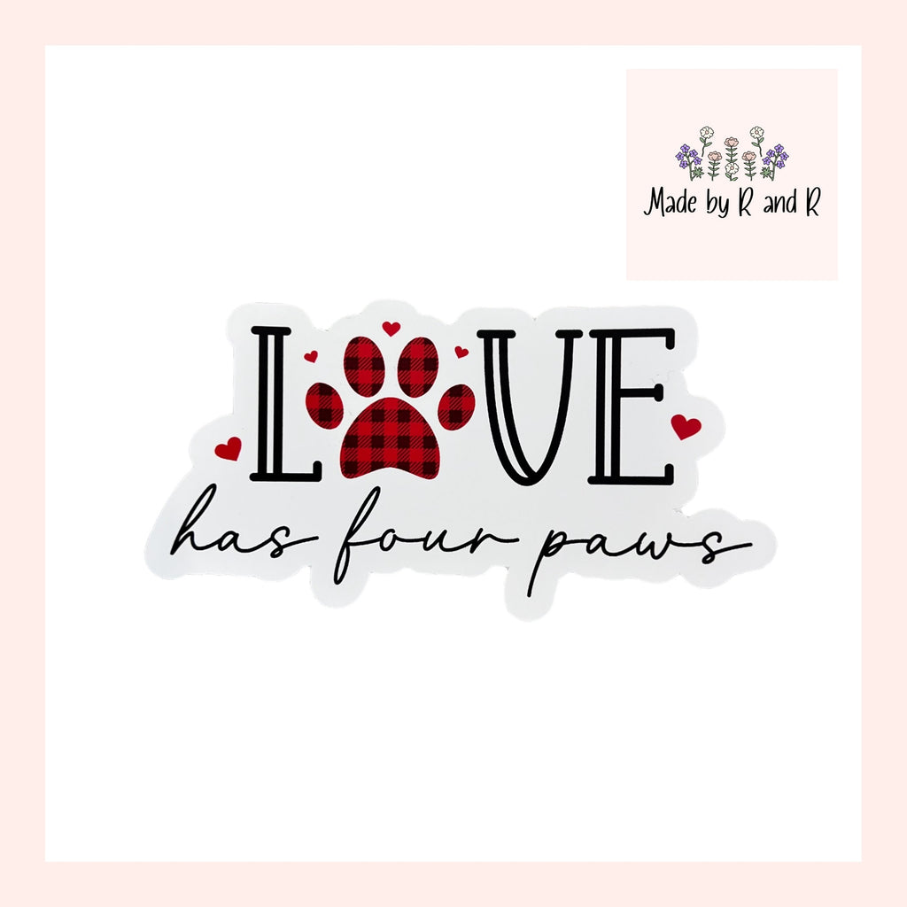 Love Has Four Paws Sticker