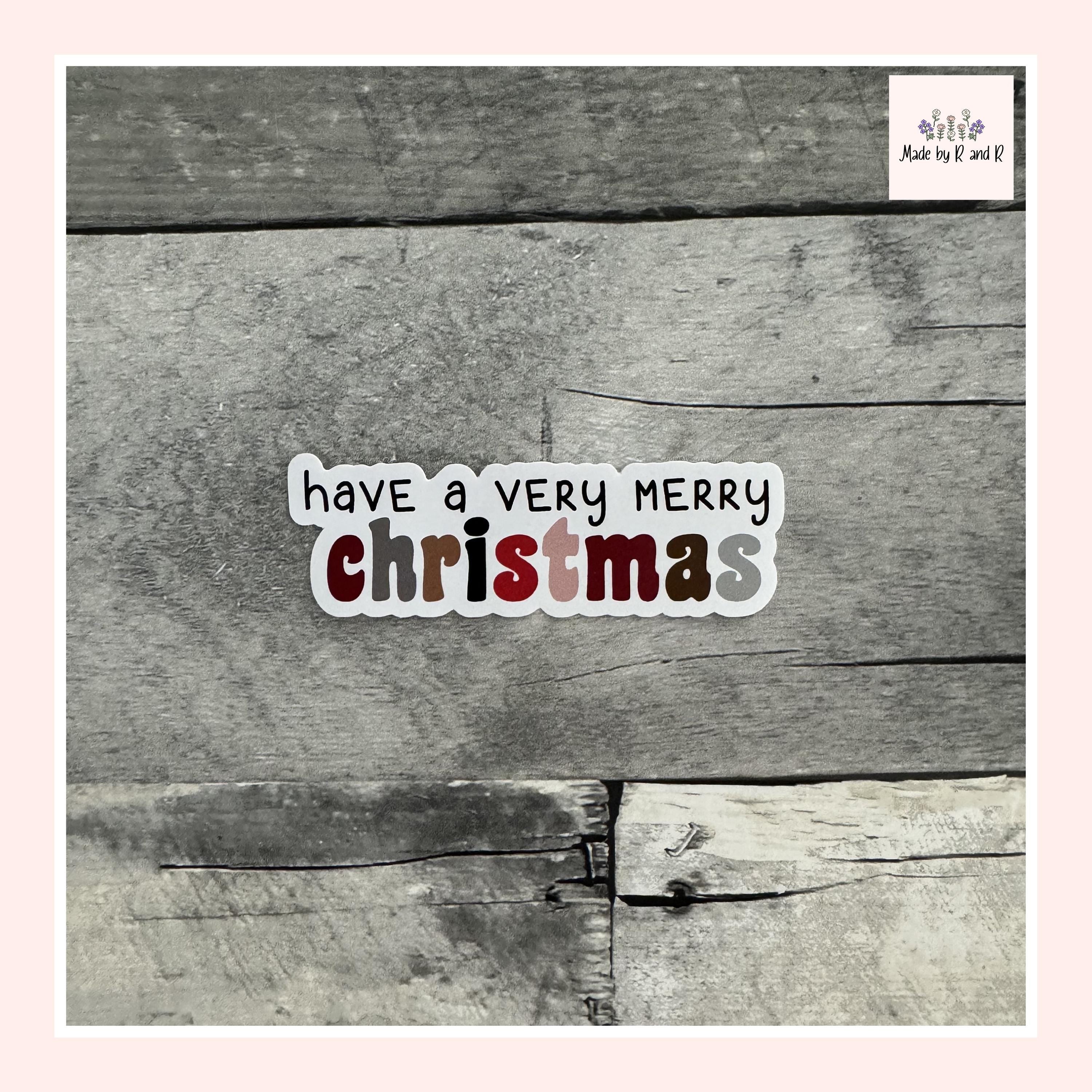 Have A Very Merry Christmas Sticker