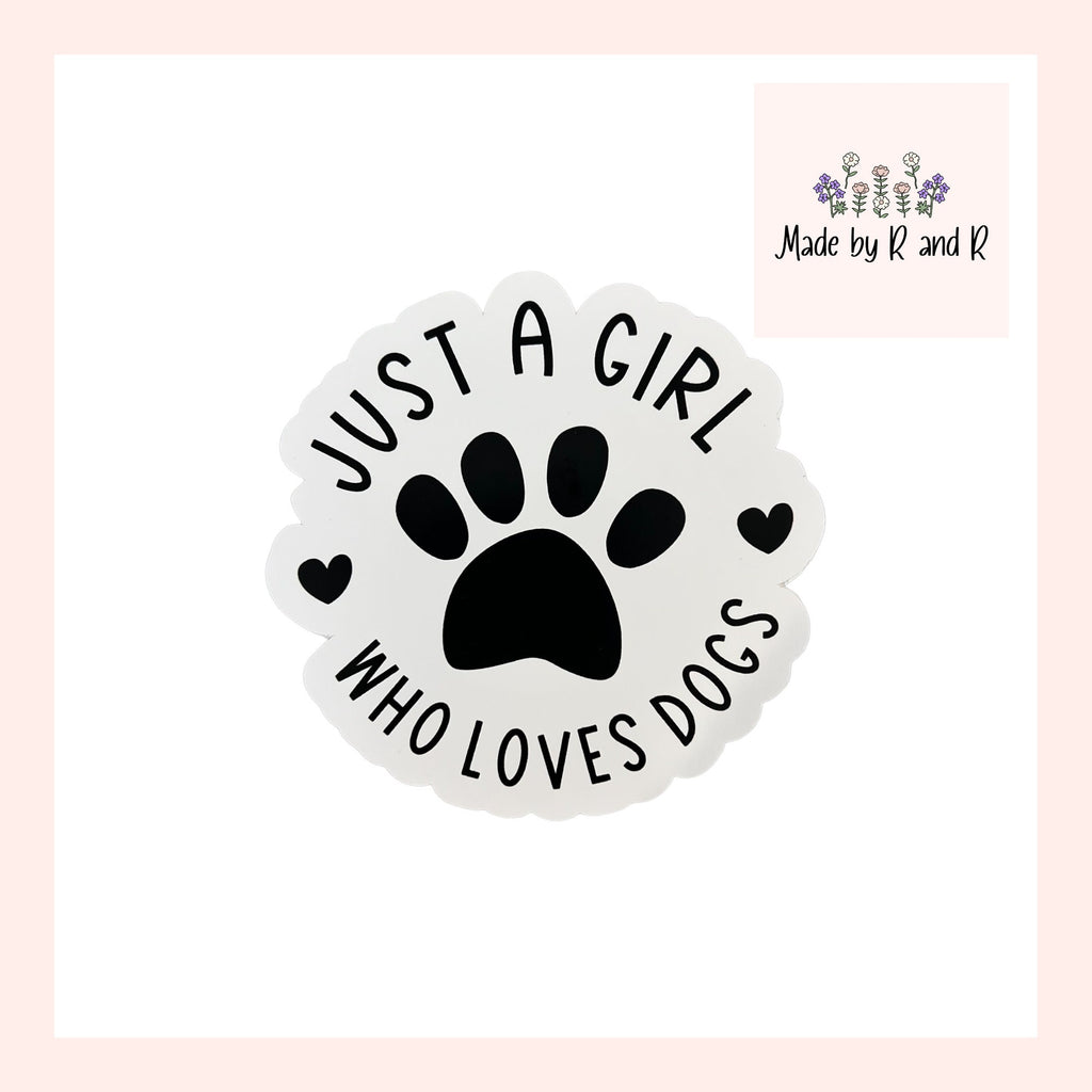 Just A Girl Who Loves Dogs Sticker Set of 3