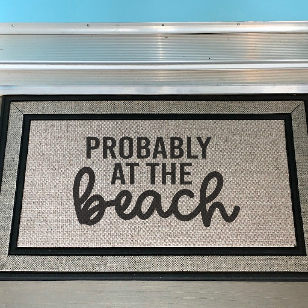 Probably At The Beach Doormat