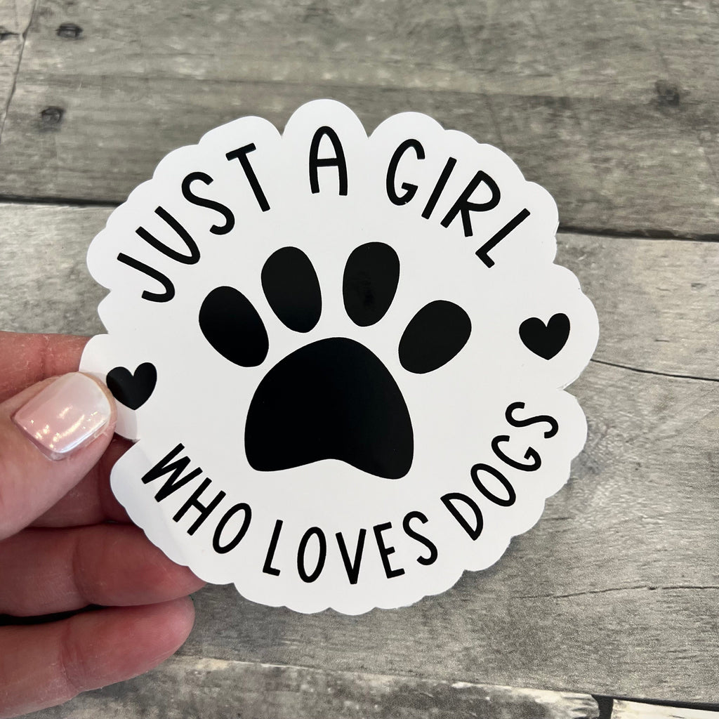 Just A Girl Who Loves Dogs Sticker Set of 3