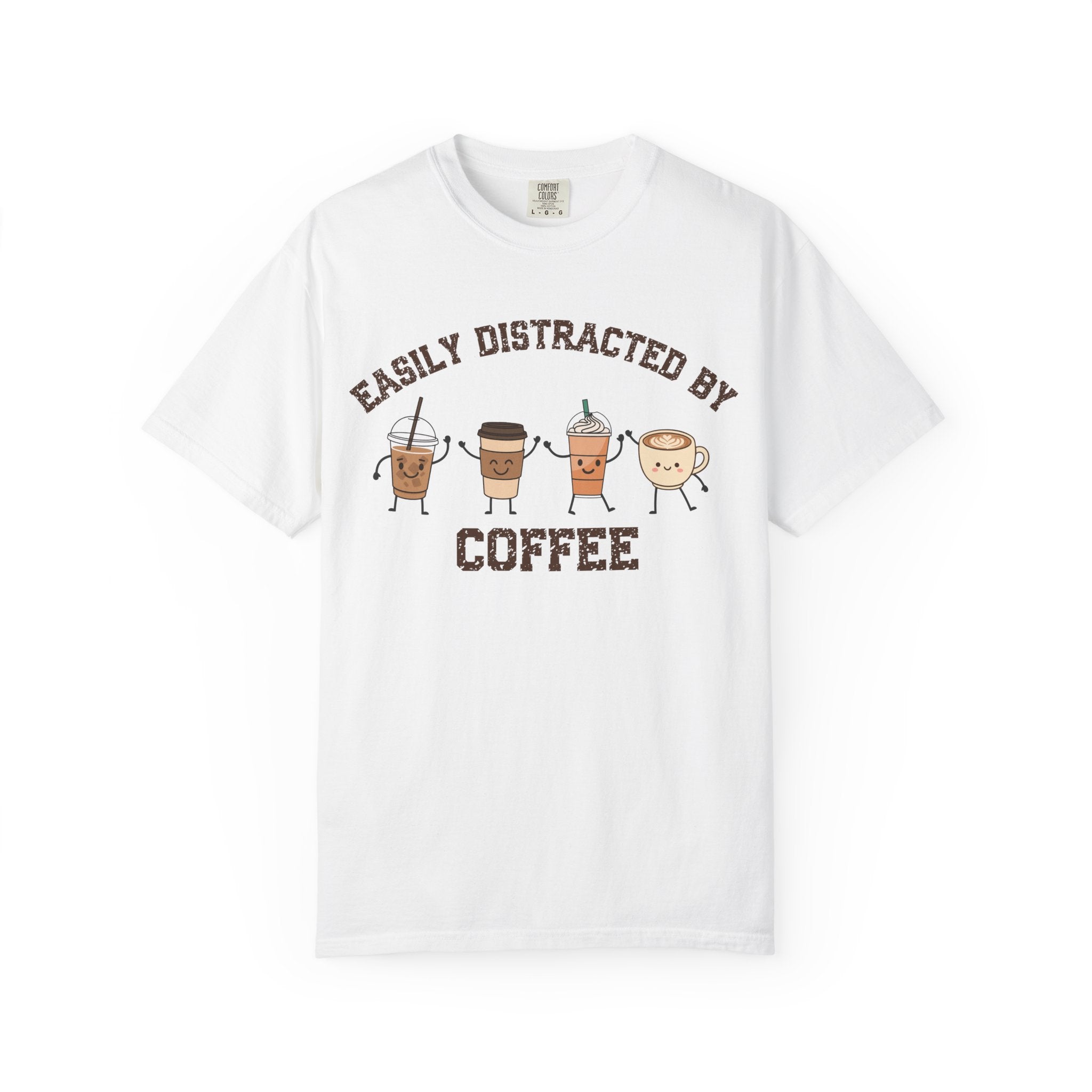 Easily Distracted By Coffee T-Shirt
