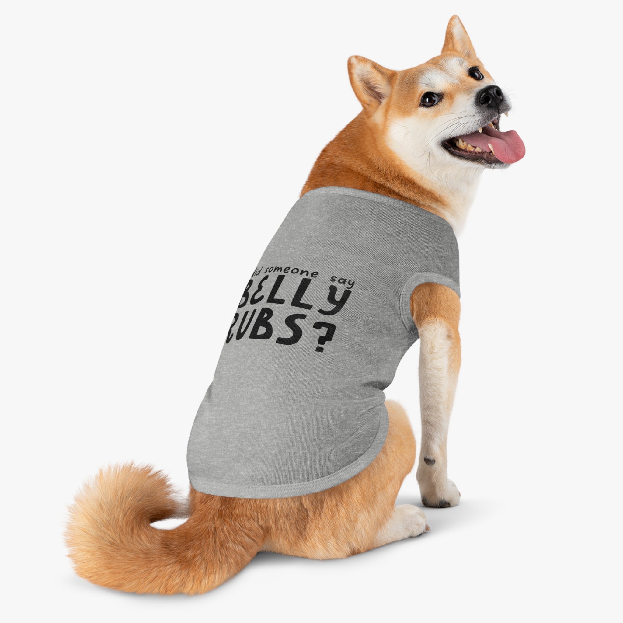 Did Someone Say Belly Rubs? Pet Tank Top