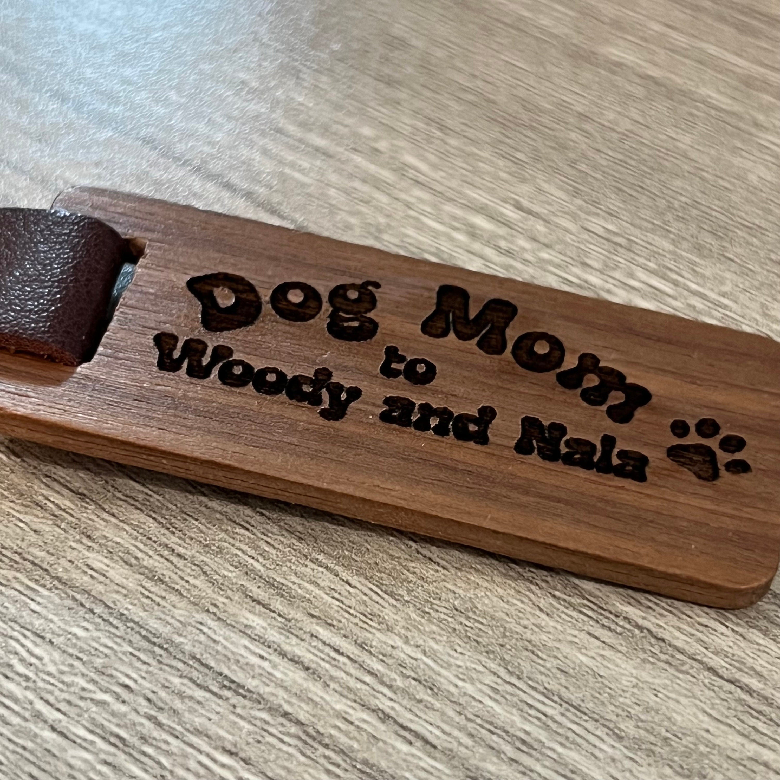 Custom Dog Mom Laser Engraved Wood Keychain