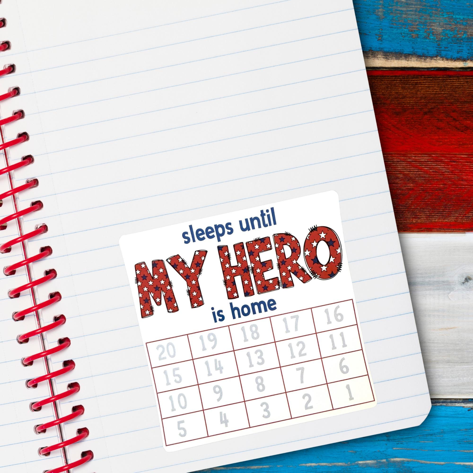 Sleeps Until My Hero Is Home Small Countdown Sticker
