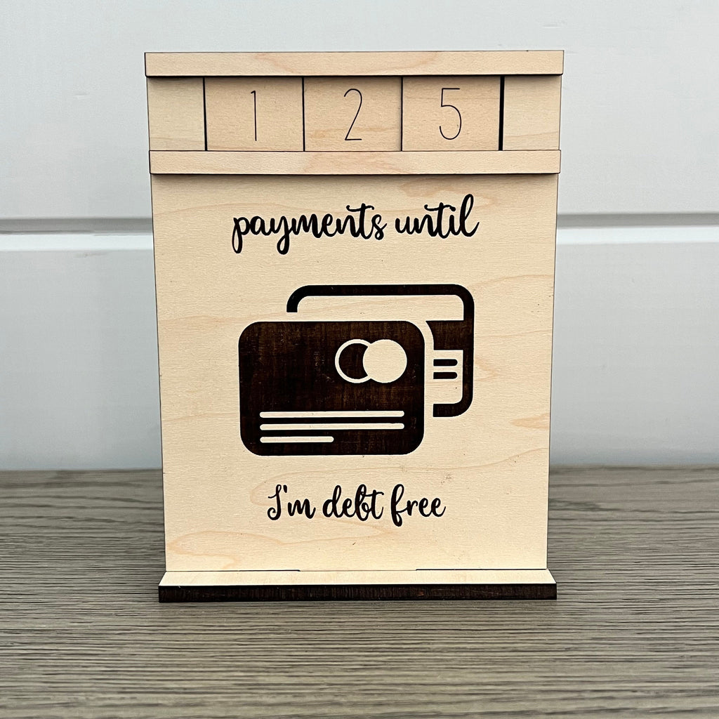 Payments Until I'm Debt Free Wood Countdown
