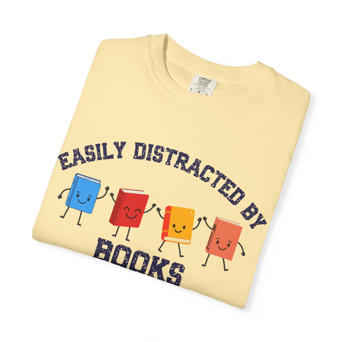 Easily Distracted By Books T-Shirt