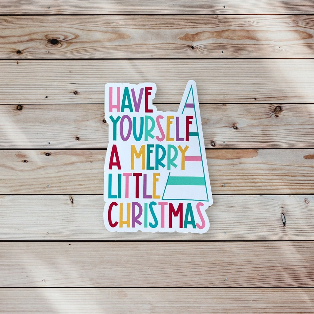 Have Yourself a Merry Little Christmas Sticker