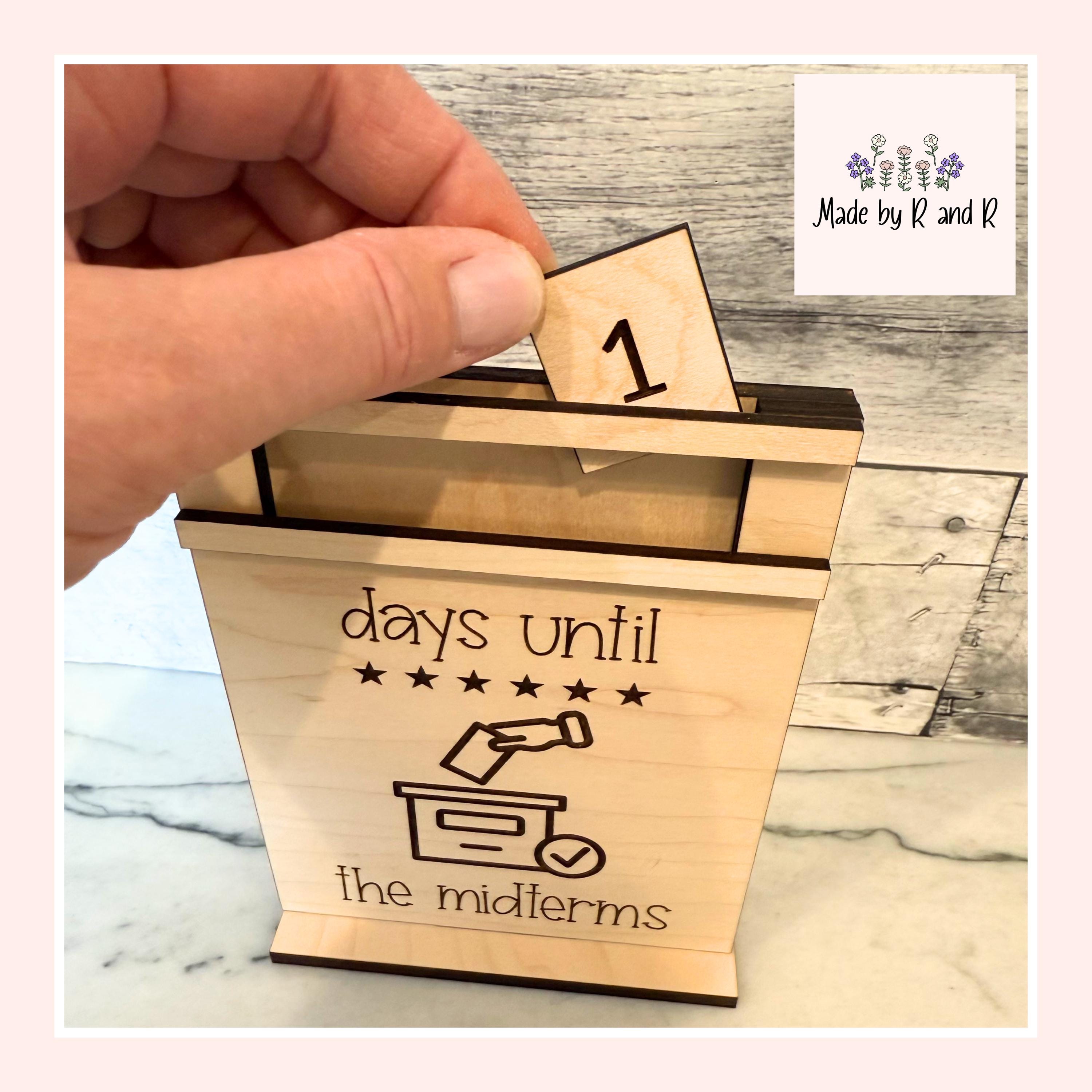 Days Until The Midterms Wood Countdown