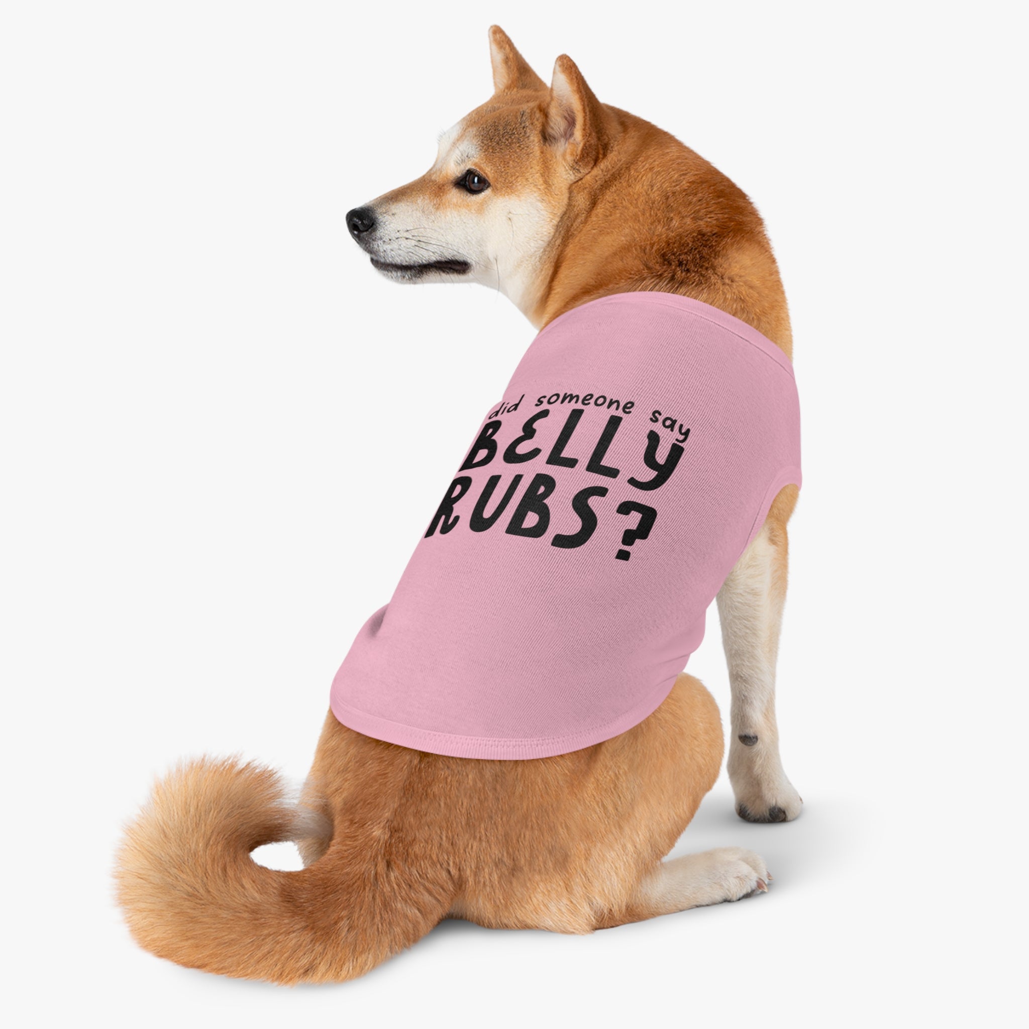 Did Someone Say Belly Rubs? Pet Tank Top