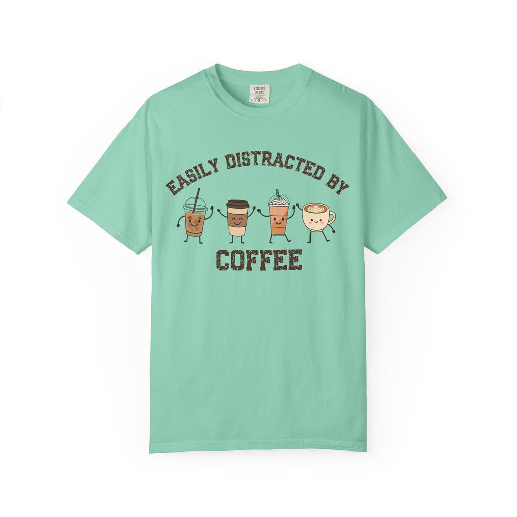 Easily Distracted By Coffee T-Shirt