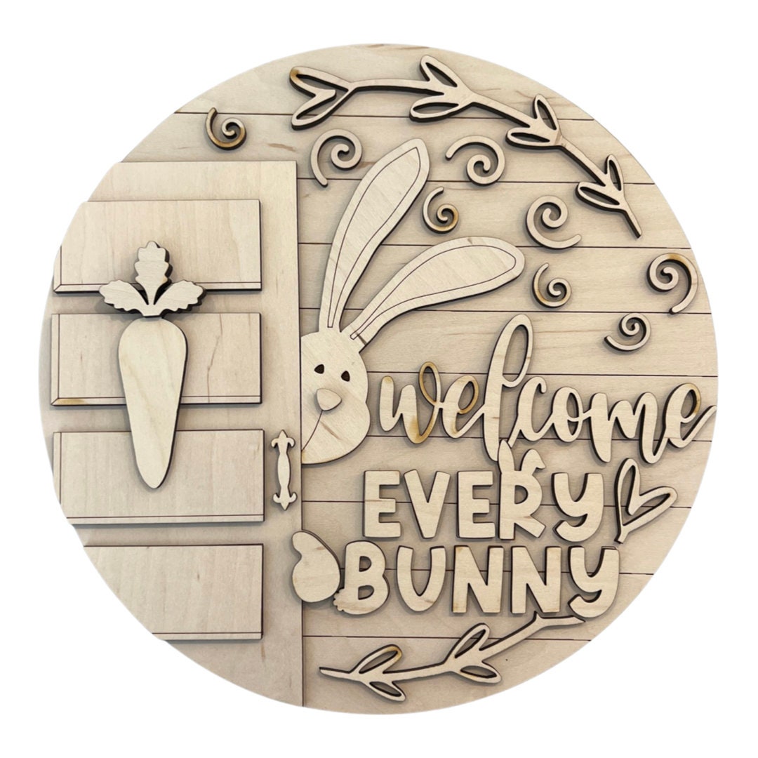 Welcome Every Bunny Wood Sign Cut Outs