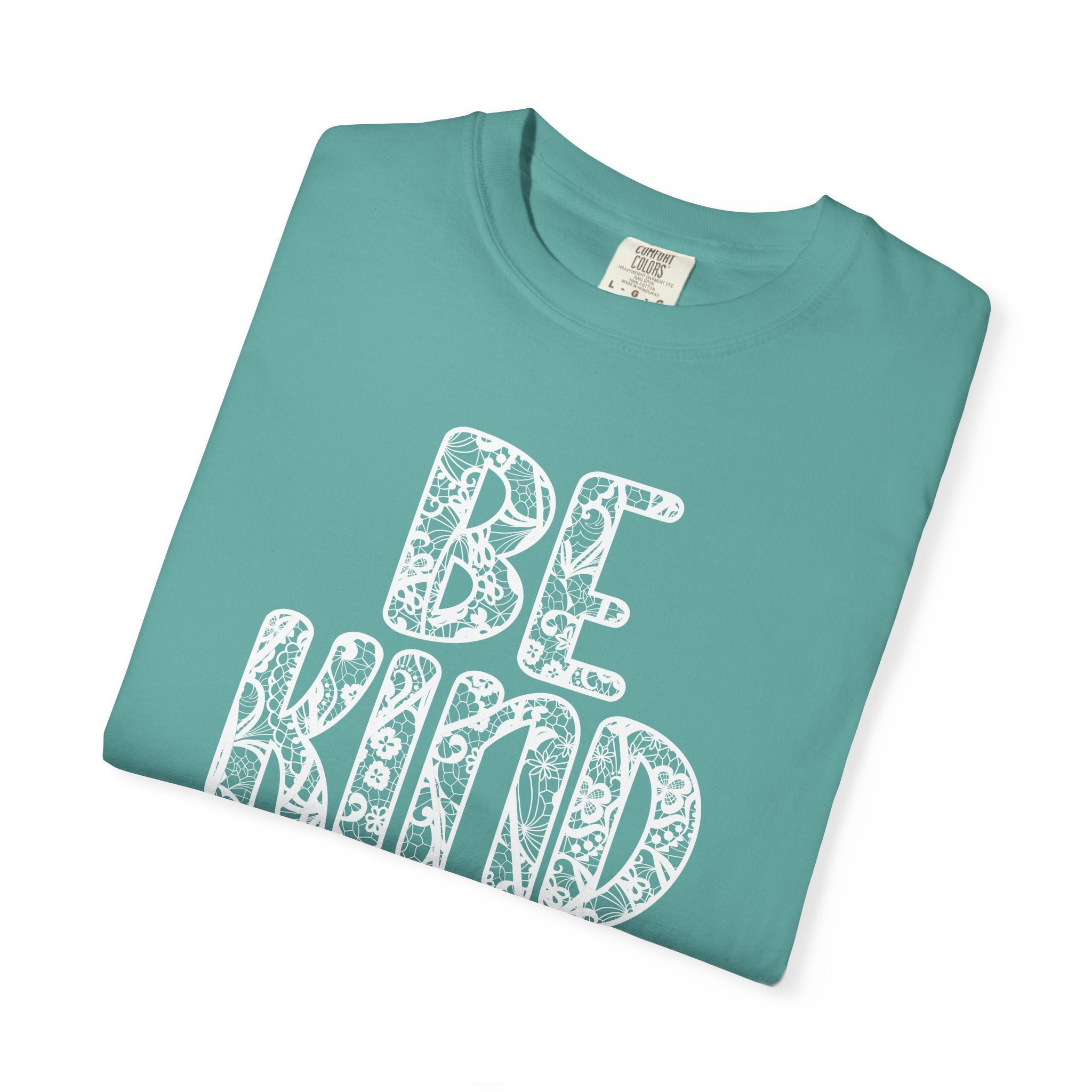 Lace Be Kind Shirt - Cute Be Kind Shirt, Compassion shirt, Casual Wear, Comfort Color shirt