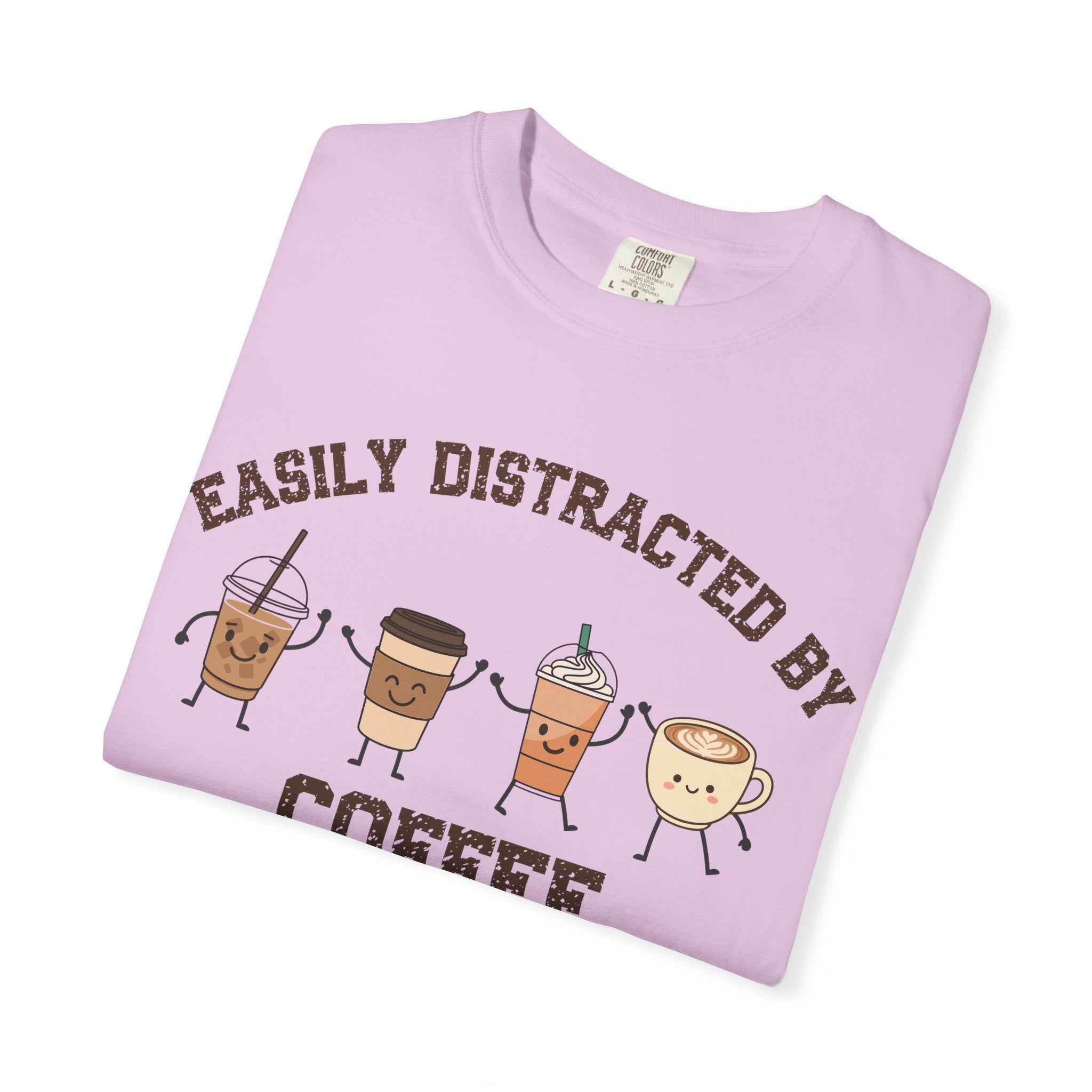 Easily Distracted By Coffee T-Shirt