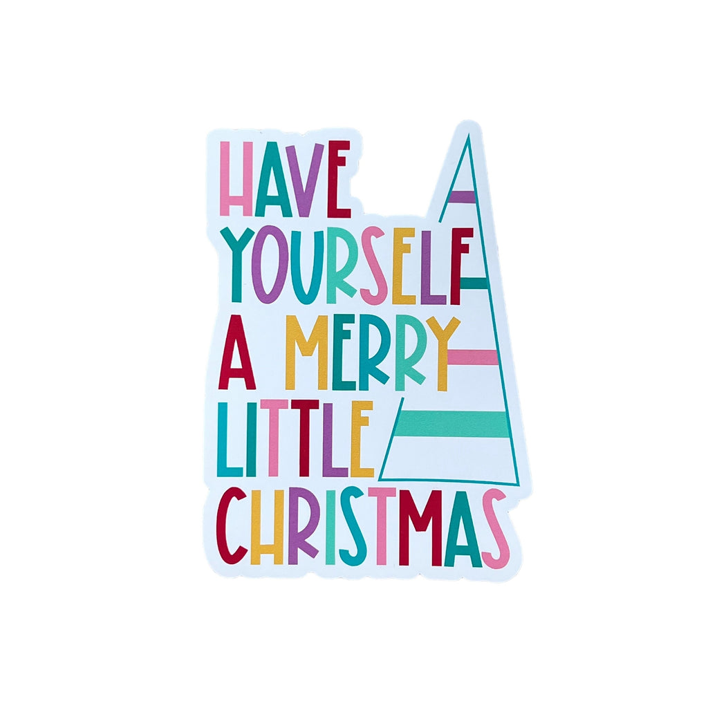 Have Yourself a Merry Little Christmas Sticker