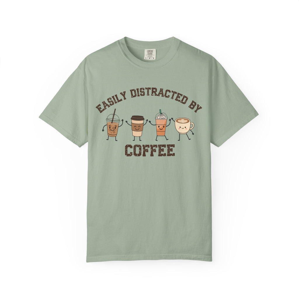 Easily Distracted By Coffee T-Shirt