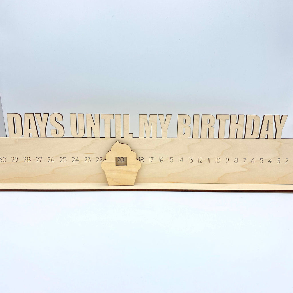 Days Until My Birthday Wood Countdown