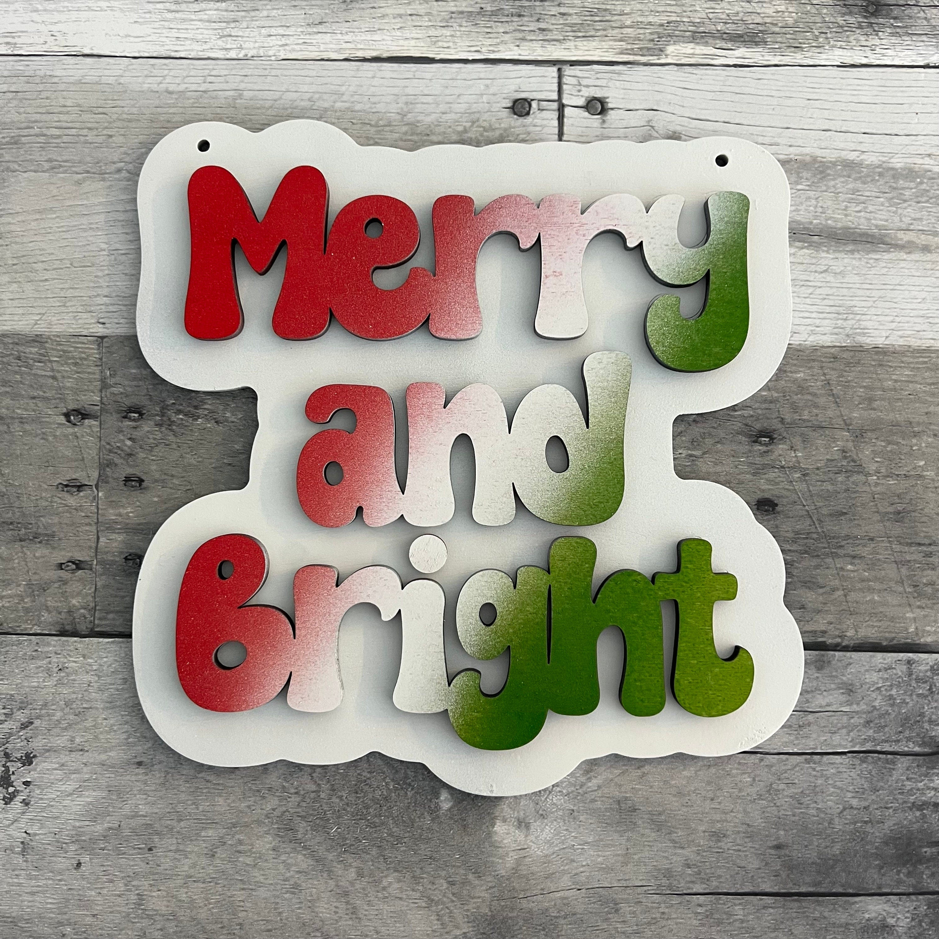 Merry and Bright Wood Sign