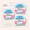 I Have No Cruise Control Sticker (Set of 3)