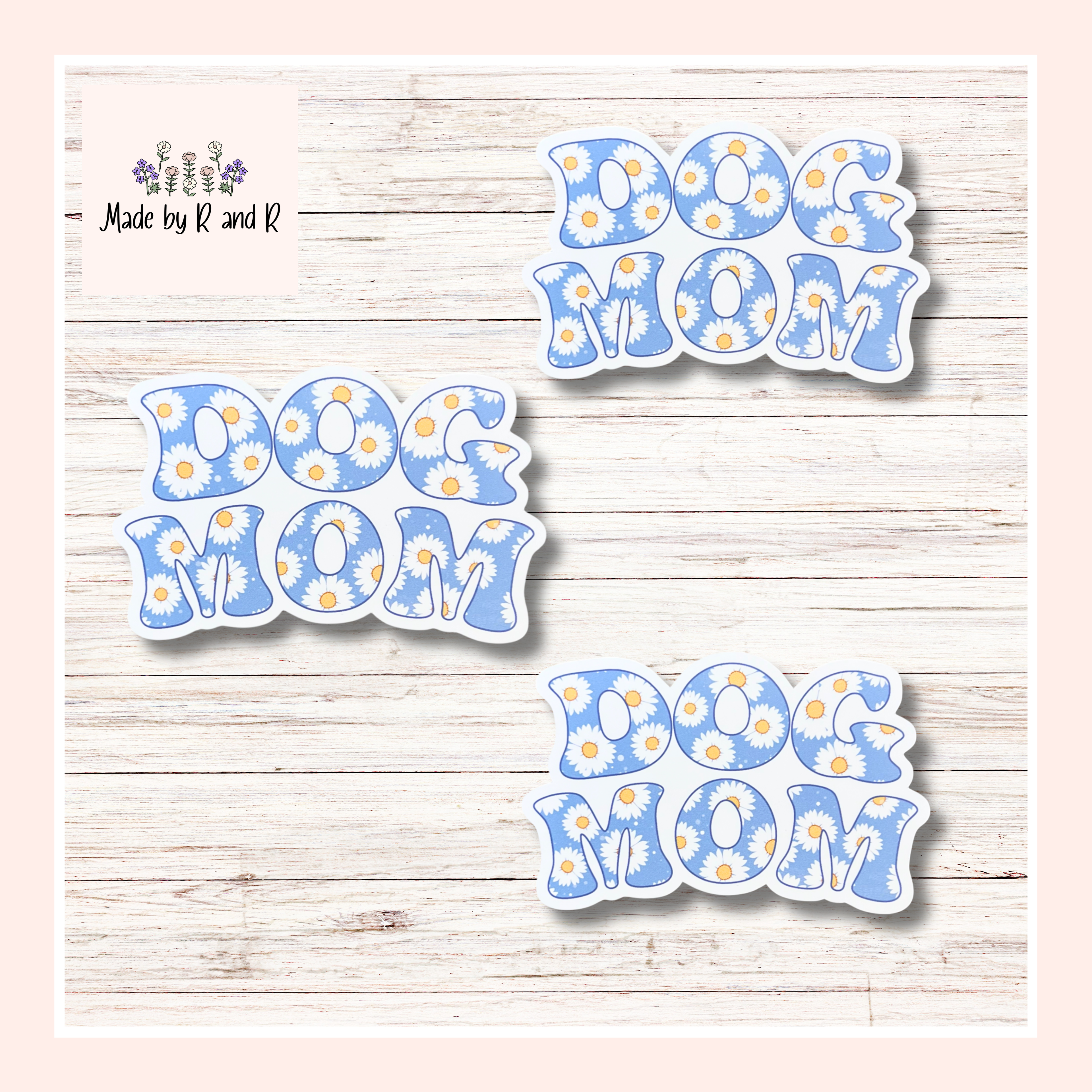 Dog Mom Sticker (Set of 3)