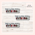 Have A Very Merry Christmas Sticker Set of 3